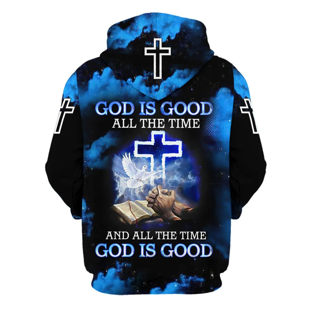 Jesus God Is Good All The Time And All The Time God Is Good Hoodies Jesus Hoodie Men & Women Christian Hoodie 3D Printed Hoodie